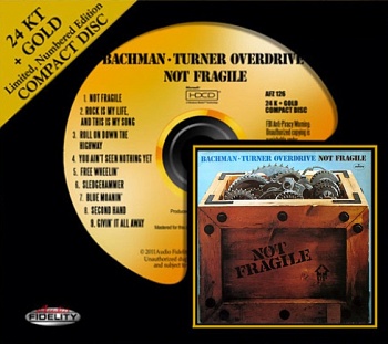 BACHMAN-TURNER OVERDRIVE / NOT FRAGILE